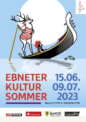 Ebneter KulturSommer: Hinweis auf Veranstaltungen in Freiburg