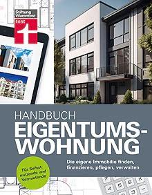 Eigentumswohnung finden, finanzieren und verwalten