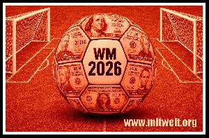 Fußball-WM 2026: Trump, Infantino, FIFA & Gier
