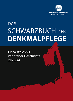 Deutsche Stiftung Denkmalschutz veröffentlicht Schwarzbuch der Denkmalpflege